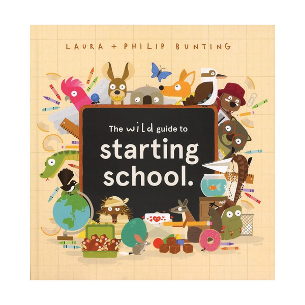 The Wild Guide To Starting School