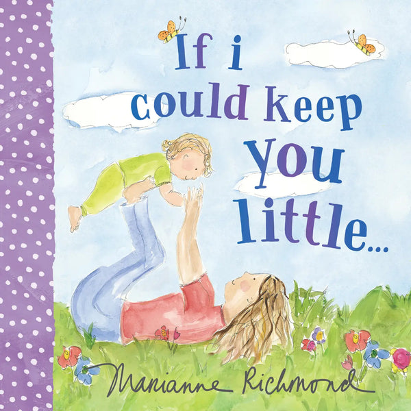 If I Could Keep You Little - Paperback